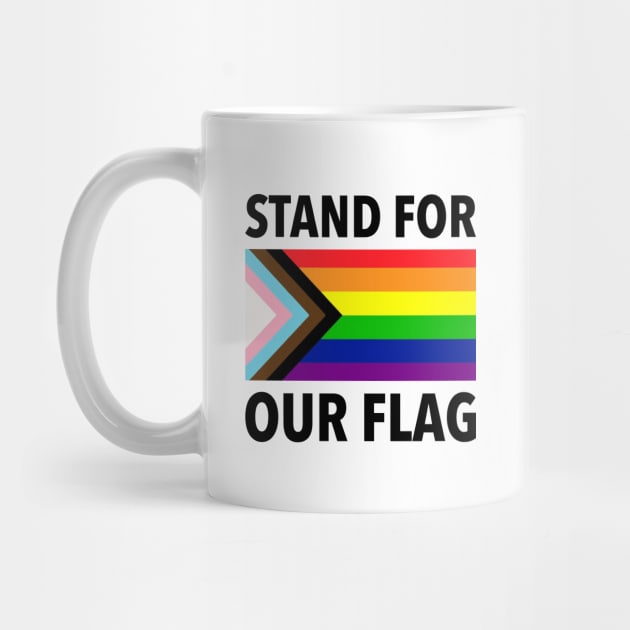 Stand For Our Flag - LGBTQIA Pride by Football from the Left